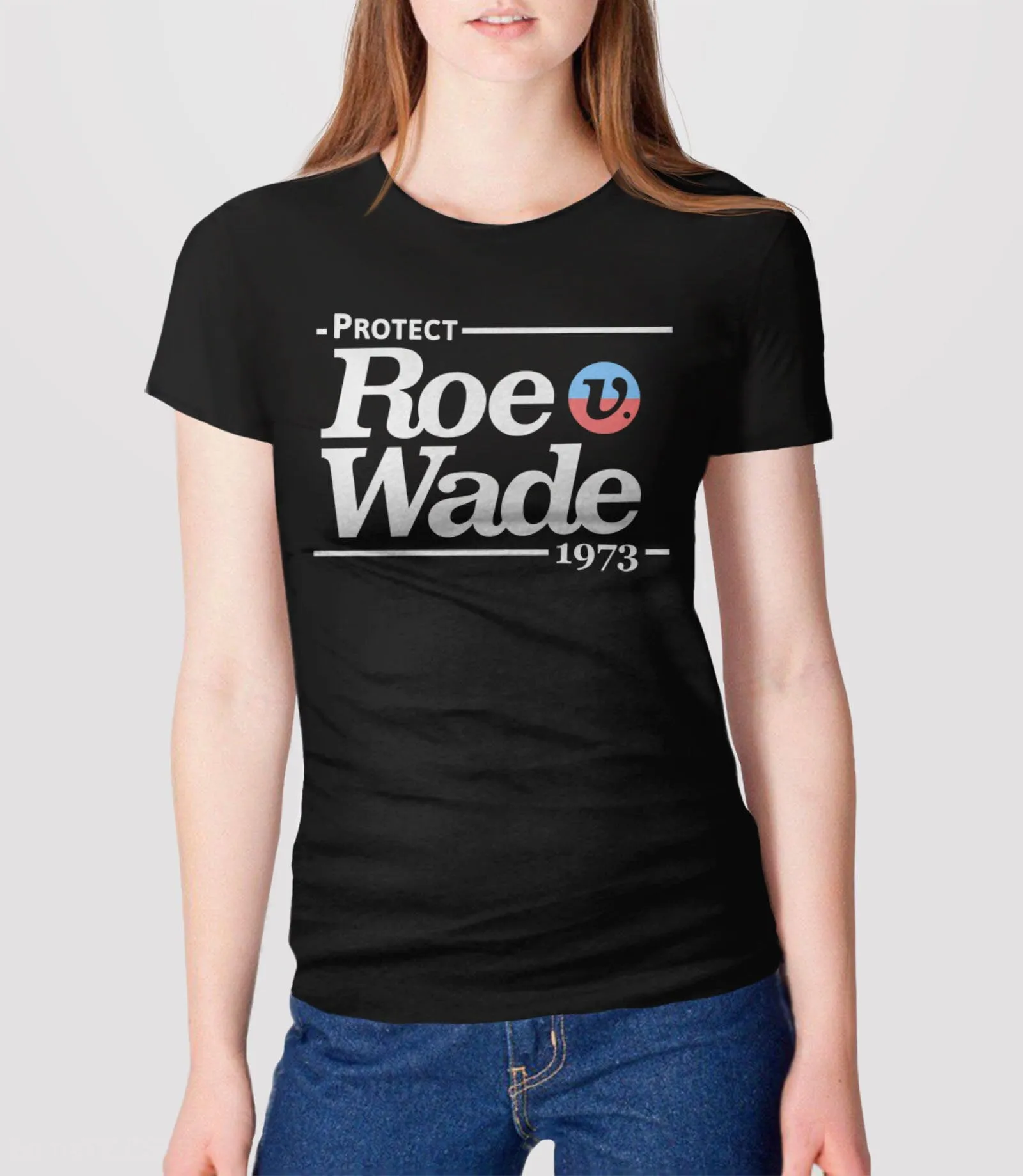 Protect Roe V Wade Shirt for Women's Rights